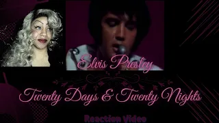 ELVIS PRESLEY "TWENTY DAYS AND TWENTY NIGHTS" / REACTION VIDEO