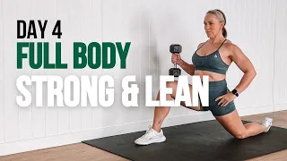 Day 4//Full Body Strong & Lean | Weight Training Workout Over 40