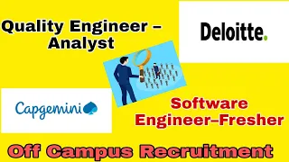 EasyApply - Deloitte Hiring Quality Engineer – Analyst | Capgemini Hiring Software Engineer–Fresher|