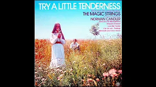 ＮＯＲＭＡＮ  ＣＡＮＤＬＥＲ  " TRY A LITTLE TENDERNESS "