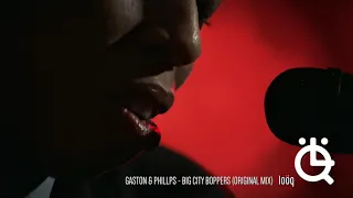 Gaston & Phillips - Big City Boppers (Original Mix)