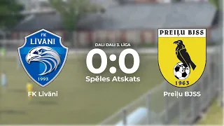 FK Līvāni 0:0 Preiļu BJSS | Dali Dali 3. līga | Spēles atskats