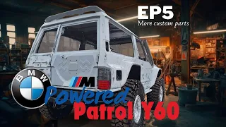 [Part 5] BMW powered Nissan Patrol Y60 [More CUSTOM parts being made!] Widebody patrol GQ project