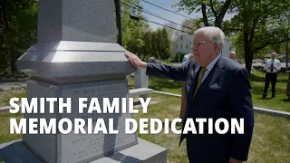 Smith Family Memorial Dedication