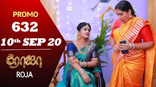 ROJA Promo | Episode 632 Promo | ரோஜா | Priyanka | SibbuSuryan | Saregama TVShows Tamil