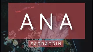 Sadraddin - Ana  (сөзі/текст/караоке)