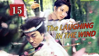 【ENG SUB】The LAUGHING IN THE WIND EP15| The magic swords of ling