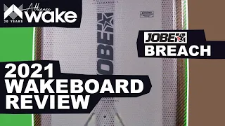 2021 Jobe - Breach | Wakeboard Review