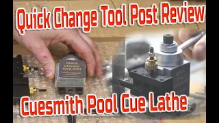 Lathe Quick Change Tool Post Review- Installation-and Calibration. Cuesmith Pool Cue Lathe