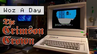 I'm sorry, I don't understand. The Crimson Crown (Apple II, 1985) - Woz A Day E271