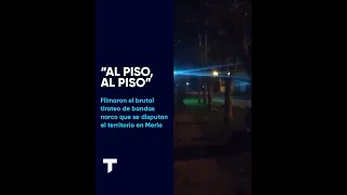 FILMARON UN BRUTAL TIROTEO DE BANDAS NARCO EN MERLO