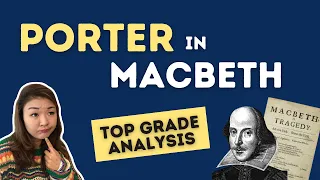 What's the point of the porter in Macbeth? | Top grade character analysis