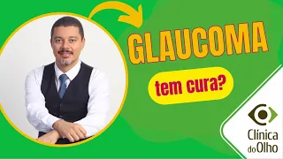 Tutorial Glaucoma #7 Glaucoma tem cura? | Is Glaucoma curable?