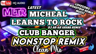 NEW CLUB BANGER REMIX NONSTOP - MLTR (MICHEAL LEARNS TO ROCK) DJ AR-AR ARAÑA REMIX LATEST CLEAN MIX