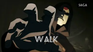 TLOK - Walk [AMV]