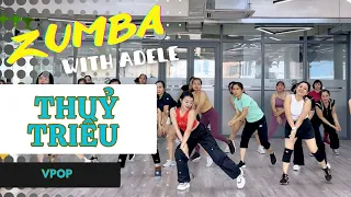 Thuỷ Triều - Quang Hùng MasterD | Zumba class |Dance Fitness | Tiktok Trend | Vpop | choreo by Adele