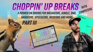 Editing Breakbeats and Drums : How to Make Breakcore, Jungle, DnB