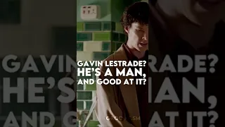 “Gavin Lestrade? He’s a man and good at it…”