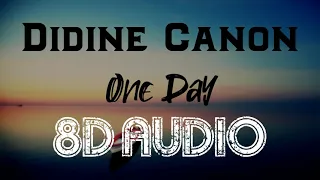 Didine Canon 16 - One Day (8D Audio) | DJBS 8D