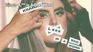 Kiiara - L*** Is A Bad Word 1 hour | 1시간 듣기 | 없어서 만든 1시간 반복재생