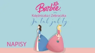 Barbie jako Księżniczka i Żebraczka - Ja tak jak ty | TEKST PL