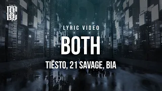 Tiësto feat. 21 Savage, BIA - BOTH | Lyrics