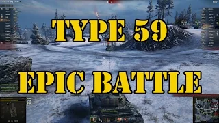 Type 59 WoT Epic battle 5