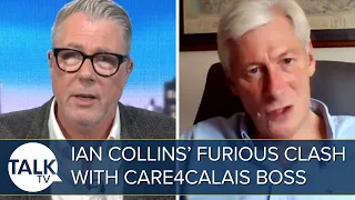 “Are You For REAL Steve?” | Ian Collins FURIOUS Clash With Care4Calais Boss