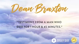 My Experience in Heaven | March 28, 2021 | Dean Braxton