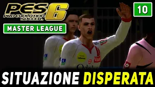 SITUAZIONE DISPERATA [#10] PES 6 MASTER LEAGUE Gameplay ITA