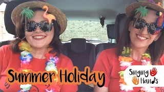 Makaton CarPark Karaoke - Summer Holiday - Singing Hands