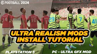 eFootball 2024™ Realism Mods Install Tutorial - Ultra GFX, All Teams, Kits, Leagues & Scoreboards!