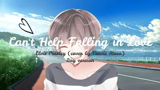 [NIGHTCORE] Can't Help Falling In Love With You - Elvis Presley (Cover by Travis Atreo)