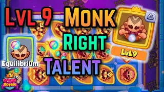 LVL 9 MONK - EQUILIBRIUM (RIGHT TALENT) - Rush Royale