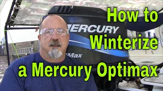 DIY - How to Winterize a 2 Stroke Mercury Optimax 150 135 115