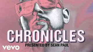 Sean Paul - Chronicles (Official Lyric Video)