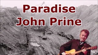 Paradise John Prine with Lyrics