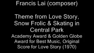 Francis Lai - Theme from Love Story, Snow Frolic & Skating in Central Park - OST Love Story (1970)