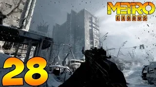 Metro Exodus. Прохождение. Часть 28 (Мёртвый город)