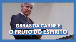 OBRAS DA CARNE E O FRUTO DO ESPÍRITO - Hernandes Dias Lopes