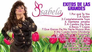 Isabela -Exitos De Las Grandes.