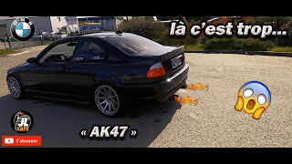 L' AK 47 ...    325 CI E46