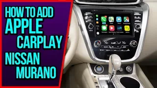 How To Add Apple CarPlay To Nissan Murano 2015-2020 NavTool Video Interface DVD Camera