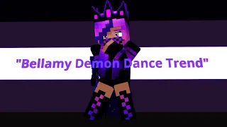 "Bellamy Demon Dance Trend" [Minecraft Animation]