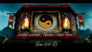 Second account | Klassic Fatal Tower | Boss 200 R3 | Top Reward | MK Mobile 4.0.1