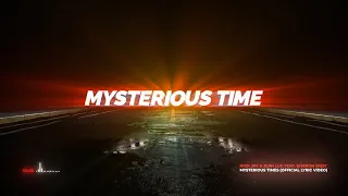 Nick Jay & Jean Luc feat. Sharon West - Mysterious Times (Official Lyric Video)