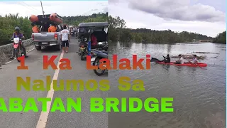 NALUMOS  SA  ABATAN  BRIDGE  BOHOL 1 KA LALAKI