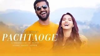 Pachtaoge Lyrical || Arijit Singh Vicky Kaushal, Nora Fatehi, Sad Love Song 2019