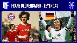 CRACKS QUE CAMBIARON LA HISTORIA DEL FÚTBOL - FRANZ BECKENBAUER