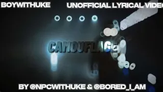 Boywithuke-Camouflage (Lyric video) ft:@Bored_I_Am